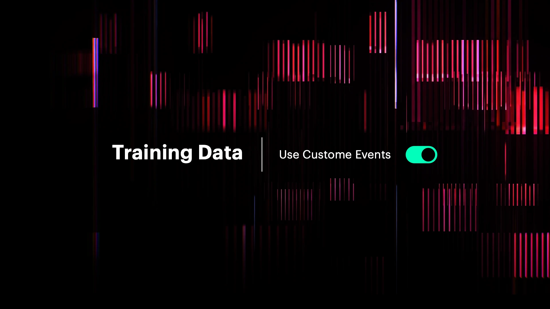 Grafik „Training Data“ mit einem Schalter für Custom Events inmitten rosa und violetter Datenmuster